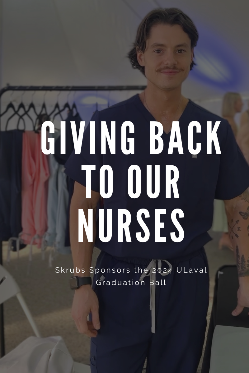 Giving Back to Our Nurses: Skrubs Sponsors the 2024 ULaval Graduation Ball